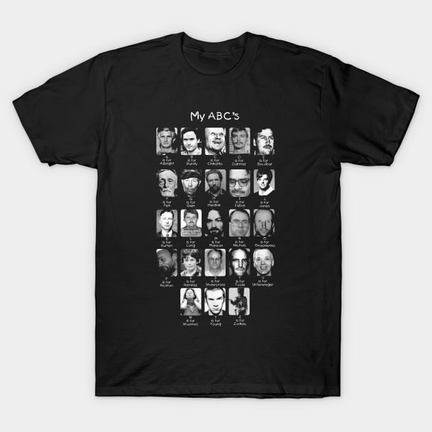 My (Serial Killer) ABC's T-Shirt by KillersAndMadmen